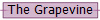 The Grapevine